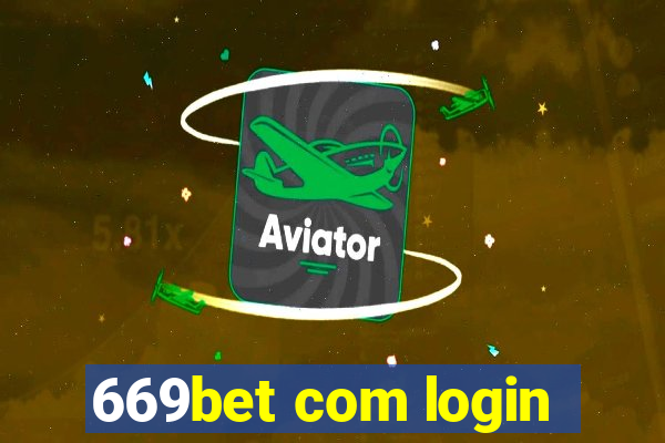 669bet com login